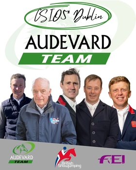British Showjumping’s Team Audevard announced for CSIO5* Dublin FEI Nations Cup 