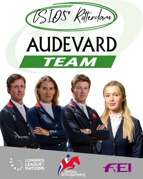 British Showjumping’s Team Audevard announced for CSIO5* Rotterdam Longines League of Nations 